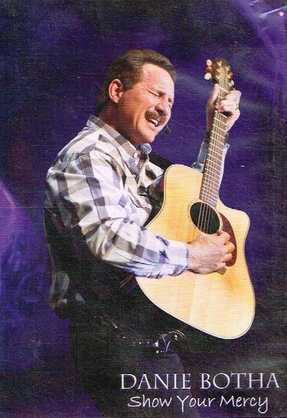 Danie Botha - Show Your Mercy (DVD)