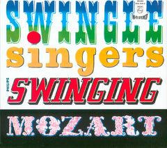 Swingle Singers - Swinging Mozart