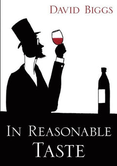 In Reasonable Taste David Biggs