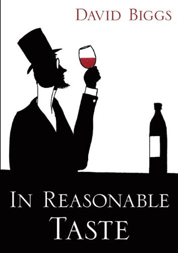 In Reasonable Taste David Biggs
