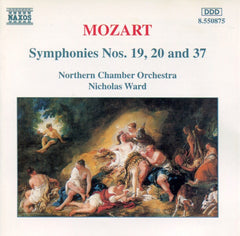 Mozart, Northern Chamber Orchestra, Nicholas Ward - Symphonies Nos. 19, 20 And 37