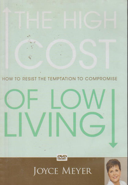 The High Cost Of Low Living - Joyce Meyer (DVD)