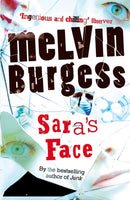 Sara's Face Melvin Burgess