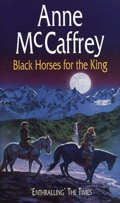 Black Horses for the King - Anne McCaffrey