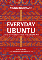 Everyday Ubuntu - Nompumelelo Mungi Ngomane