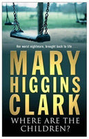 Where Are The Children - Mary Higgins Clark