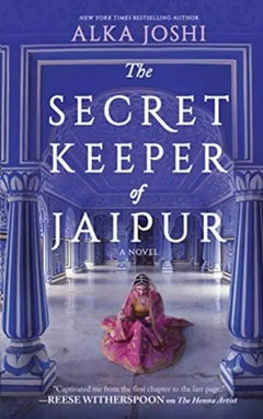 The Secret Keeper Of Jaipur - Alka Joshi