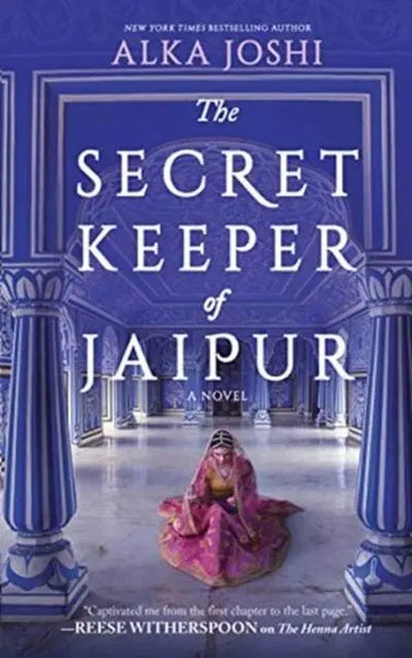 The Secret Keeper Of Jaipur - Alka Joshi