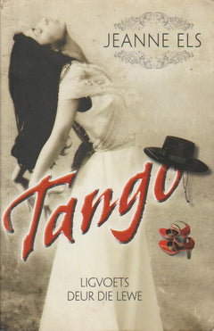 Tango ligvoets deur die lewe Jeanne Els