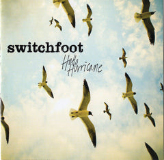 Switchfoot - Hello Hurricane