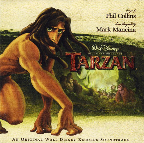 Phil Collins, Mark Mancina - Tarzan (An Original Walt Disney Records Soundtrack)