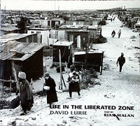 Life in the Liberated Zone - David Lurie & Rian Malan