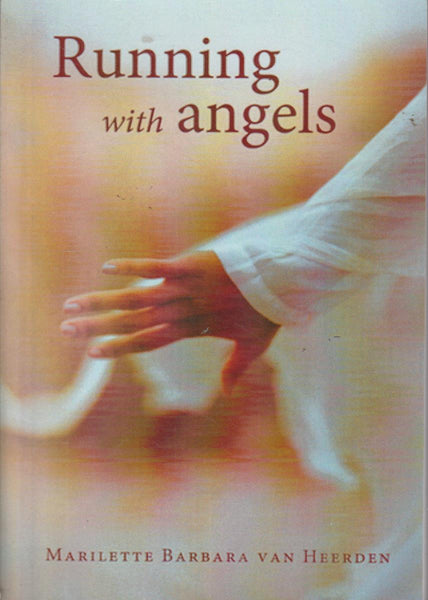 Running with Angels - Marilette Barbara Van Heerden