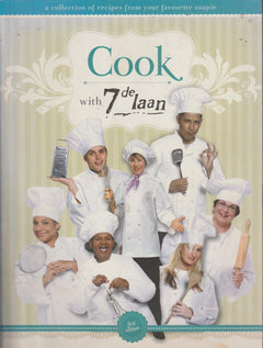 Cook with 7de Laan - Kerneels Breytenbach & Daleen van der Merwe & Linda Scheepers