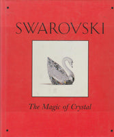 Swarovski : The Magic of Crystal - Vivienne Becker