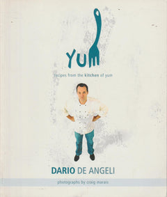 Yum Recipes from the Kitchen of Yum - Dario De Angeli