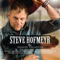 Steve Hofmeyr - The Country Collection