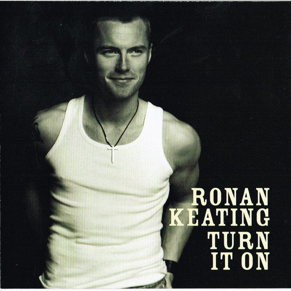 Ronan Keating - Turn It On