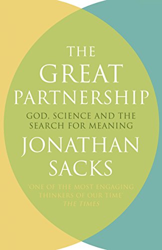 The Great Partnership: God, Science and the Search for Meaning - Jonathan Sacks