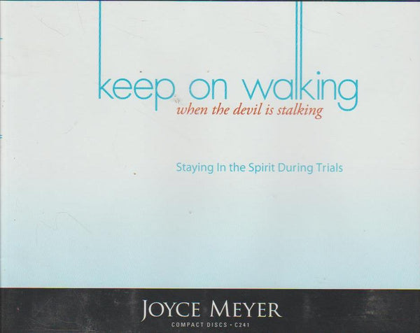 Keep On Walking When The Devil Is Stalking - Joyce Meyer (Audiobook - CD)