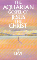 Aquarian Gospel of Jesus the Christ - Levi