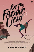 By the Fading Light (signed) - Ashraf Kagee