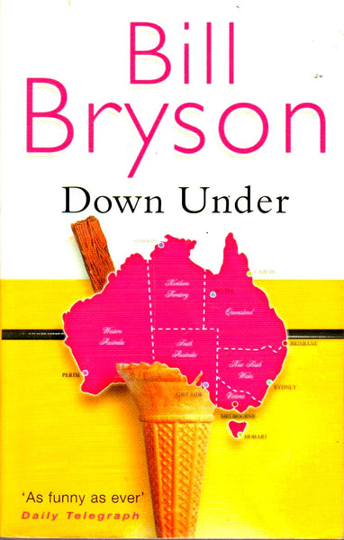 Down Under - Bill Bryson