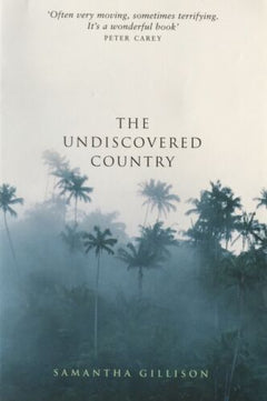 The Undiscovered Country Samantha Gillison
