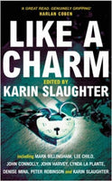 Like a Charm - Karin Slaughter