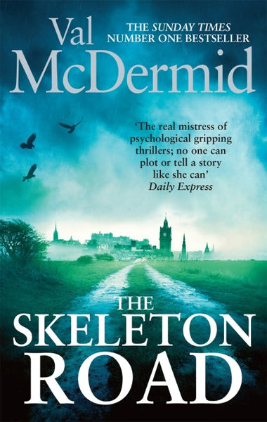 The Skeleton Road Val McDermid