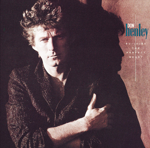 Don Henley - Building the Perfect Beast