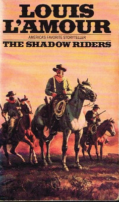 The Shadow Riders - Louis L'Amour