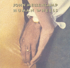 John Mellencamp - Human Wheels