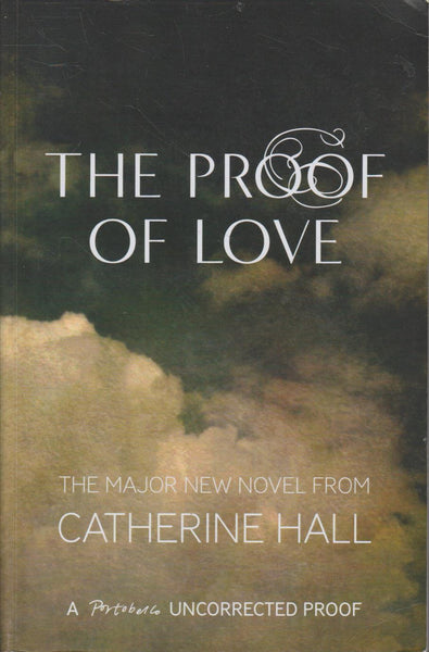 The Proof of Love - Catherine Hall