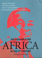 The scramble for Africa in the 21st century - Harry Stephan & Michael Power & Angus Fane Hervey