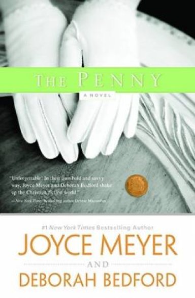The Penny - Joyce Meyer & Deborah Bedford