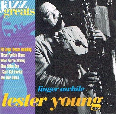 Lester Young - Linger Awhile