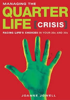 Managing the Quarterlife Crisis Joanne Jowell