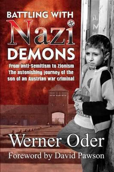 Battling with Nazi Demons - Werner Oder