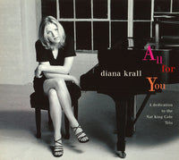Diana Krall - All For You (A Dedication To The Nat King Cole Trio)