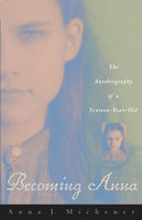 Becoming Anna - Anna J. Michener