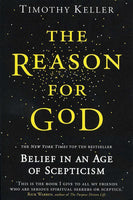 The Reason for God Belief in an Age of Scepticism - Timothy Keller