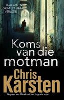 Koms van die Motman - Chris Karsten