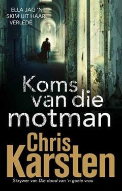 Koms van die Motman - Chris Karsten