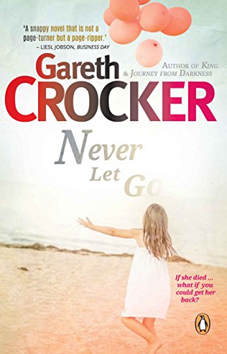 Never let go Gareth Crocker