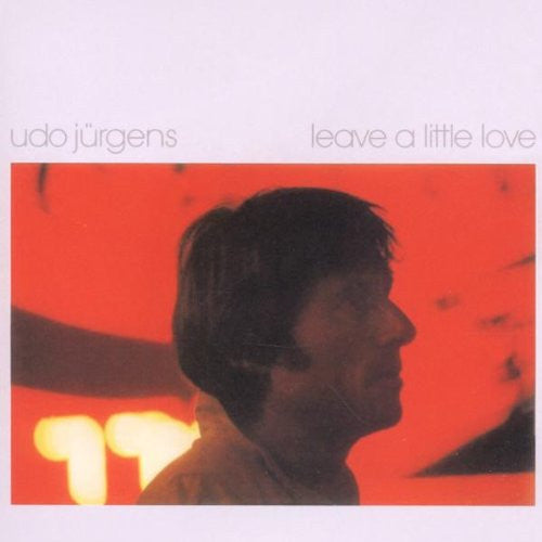 Udo Jurgens - Leave A Little Love