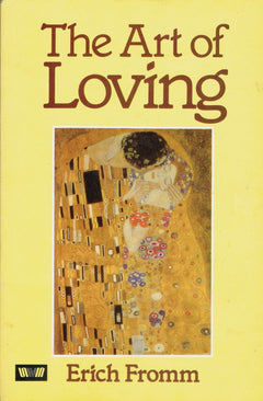 Art of Loving - Erich Fromm