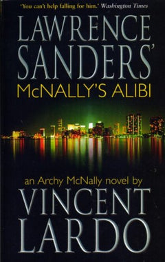 McNally's Alibi - Lawrence Sanders & Vincent Lardo