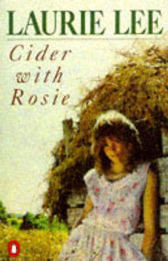 Cider with Rosie - Laurie Lee