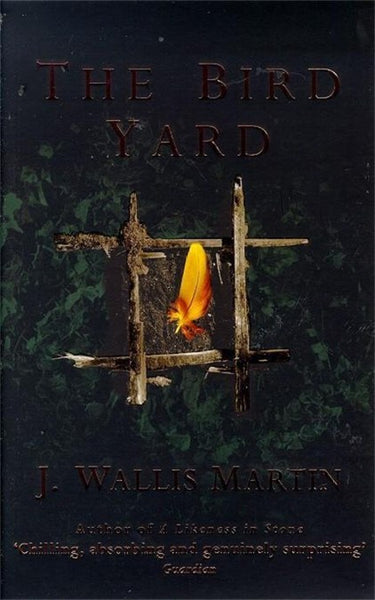 The Bird Yard - J. Wallis Martin